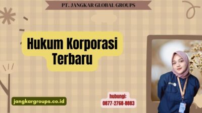 Hukum Korporasi Terbaru