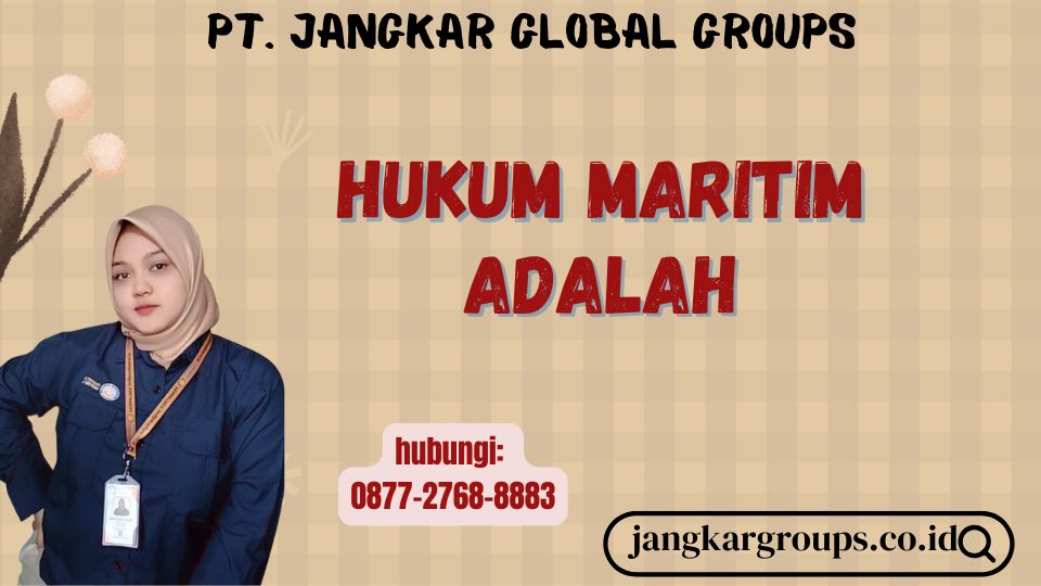 Hukum Maritim Adalah