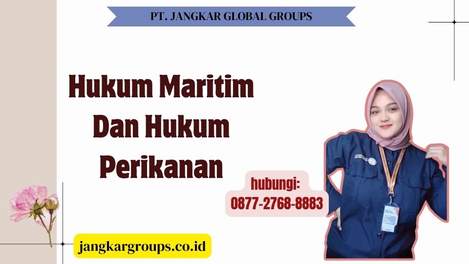 Hukum Maritim Dan Hukum Perikanan