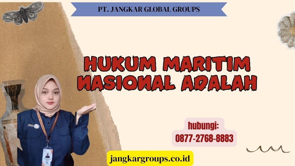 Hukum Maritim Nasional Adalah