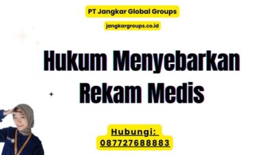 Hukum Menyebarkan Rekam Medis