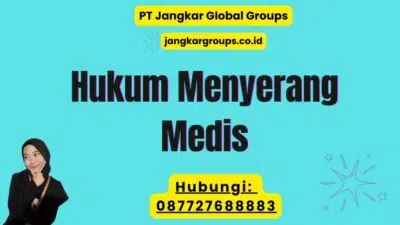 Hukum Menyerang Medis