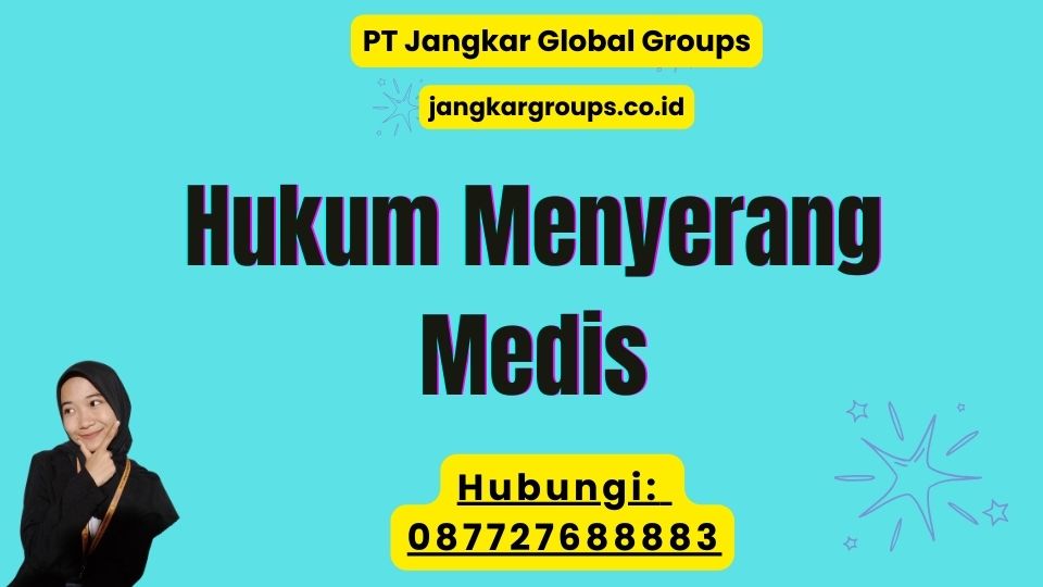 Hukum Menyerang Medis