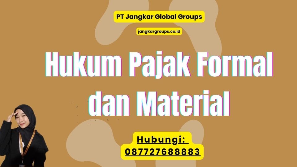 Hukum Pajak Formal dan Material