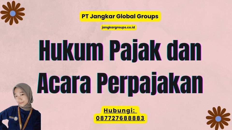 Hukum Pajak dan Acara Perpajakan
