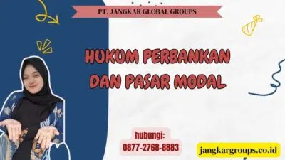 Hukum Perbankan Dan Pasar Modal