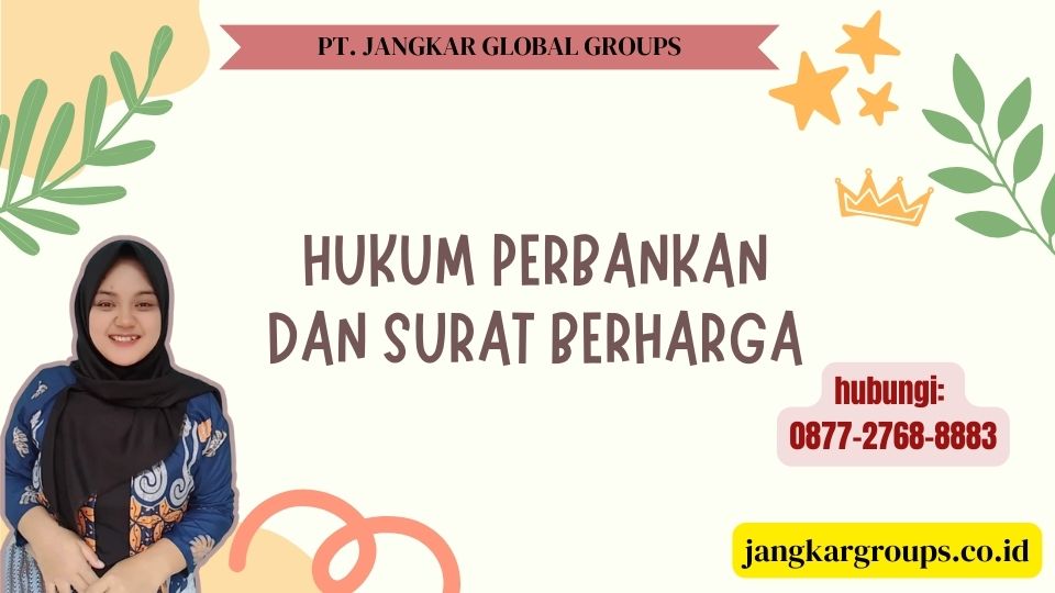 Hukum Perbankan Dan Surat Berharga