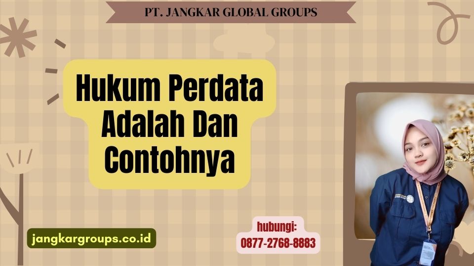 Hukum Perdata Adalah Dan Contohnya