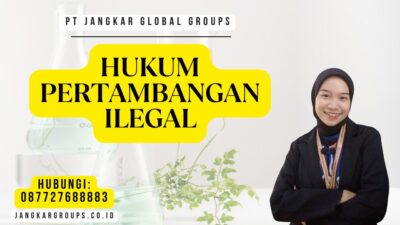 Hukum Pertambangan Ilegal