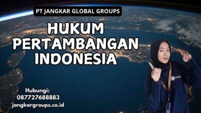 Hukum Pertambangan Indonesia