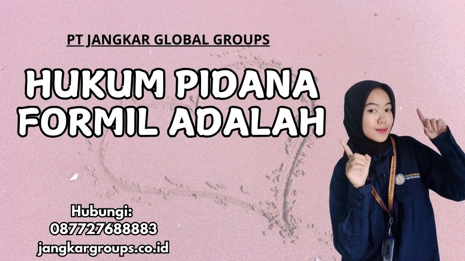 Hukum Pidana Formil Adalah