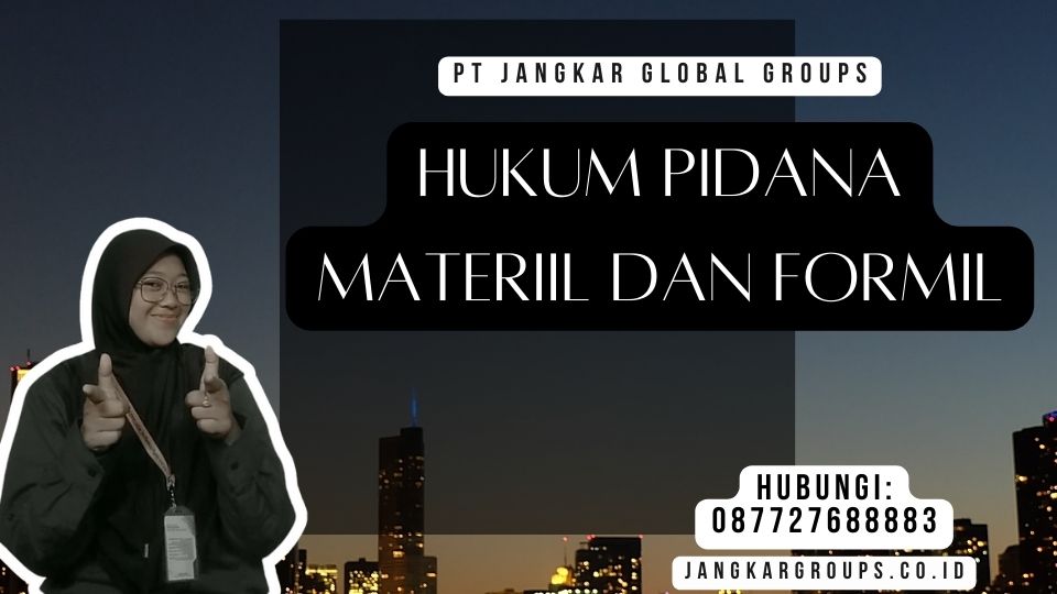 Hukum Pidana Materiil Dan Formil