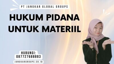 Hukum Pidana Untuk Materiil