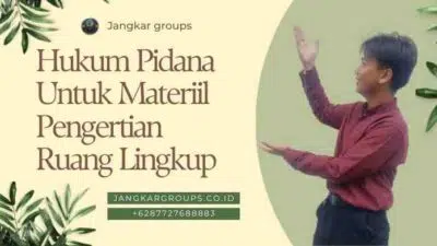 Hukum Pidana Untuk Materiil Pengertian Ruang Lingkup