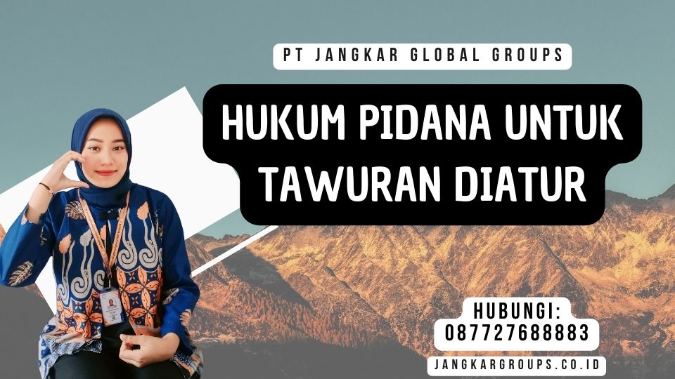 Hukum Pidana Untuk Tawuran Diatur
