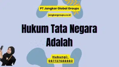 Hukum Tata Negara Adalah