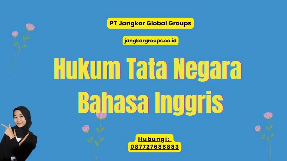 Hukum Tata Negara Bahasa Inggris