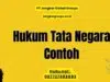 Hukum Tata Negara Contoh