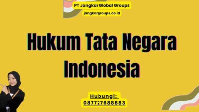 Hukum Tata Negara Indonesia