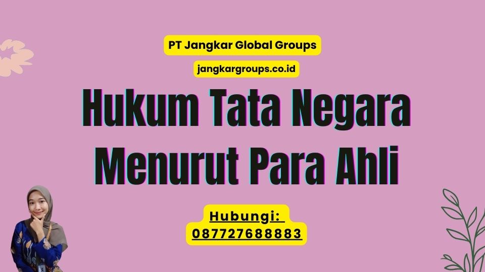 Hukum Tata Negara Menurut Para Ahli