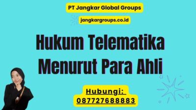 Hukum Telematika Menurut Para Ahli