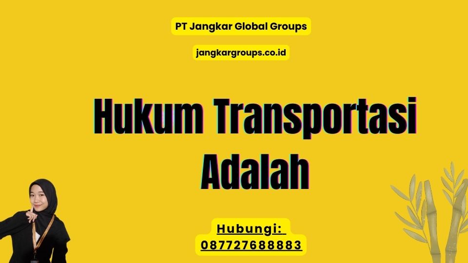 Hukum Transportasi Adalah
