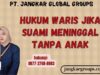 Hukum Waris Jika Suami Meninggal Tanpa Anak