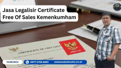 Jasa Legalisir Certificate Free Of Sales Kemenkumham