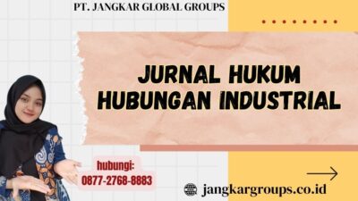 Jurnal Hukum Hubungan Industrial