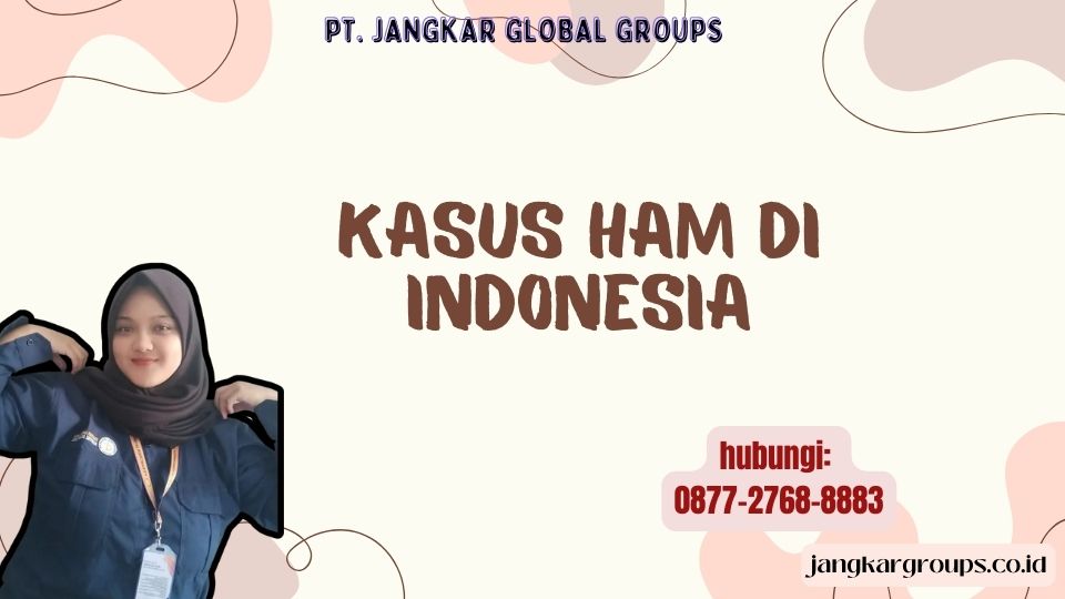Kasus HAM Di Indonesia