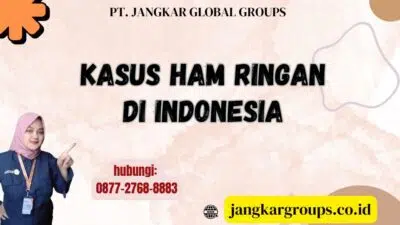 Kasus HAM Ringan Di Indonesia