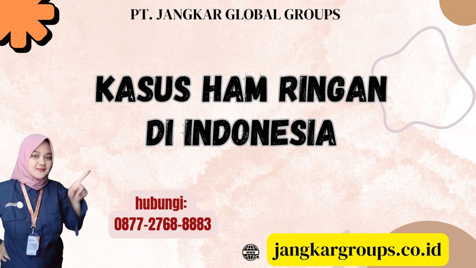 Kasus HAM Ringan Di Indonesia