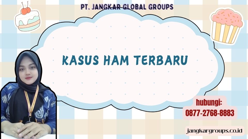 Kasus HAM Terbaru