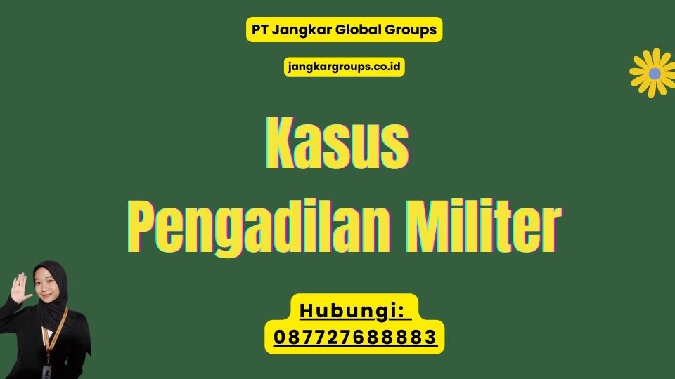 Kasus Pengadilan Militer