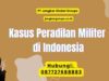 Kasus Peradilan Militer di Indonesia