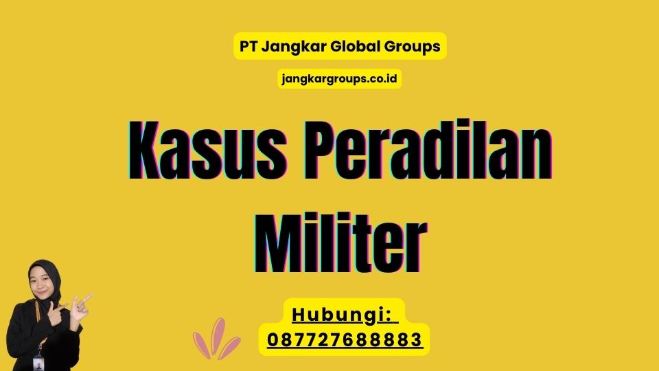 Kasus Peradilan Militer
