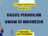 Kasus Peradilan Umum di Indonesia