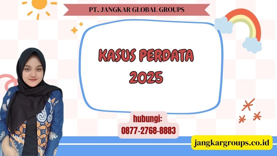 Kasus Perdata 2025