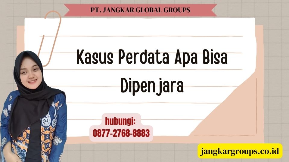 Kasus Perdata Apa Bisa Dipenjara