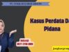 Kasus Perdata Dan Pidana
