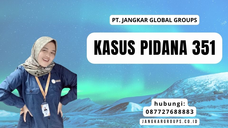 Kasus Pidana 351