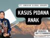 Kasus Pidana Anak