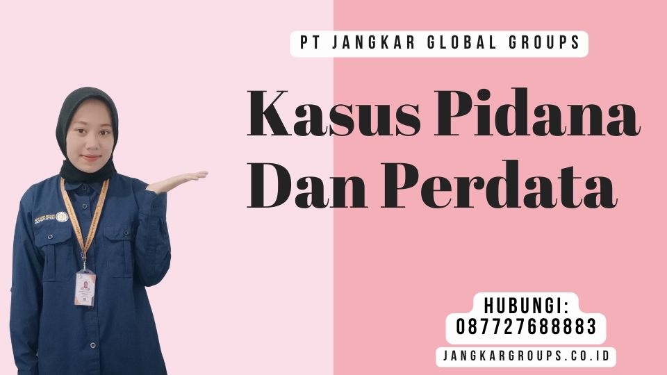 Kasus Pidana Dan Perdata