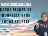 Kasus Pidana Di Indonesia Yang Sudah Selesai