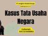 Kasus Tata Usaha Negara