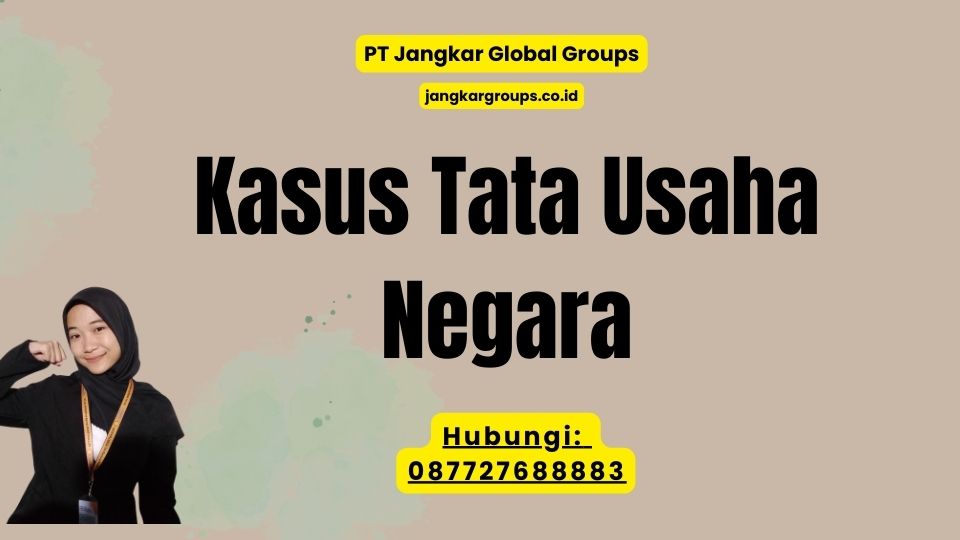 Kasus Tata Usaha Negara