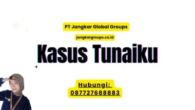 Kasus Tunaiku