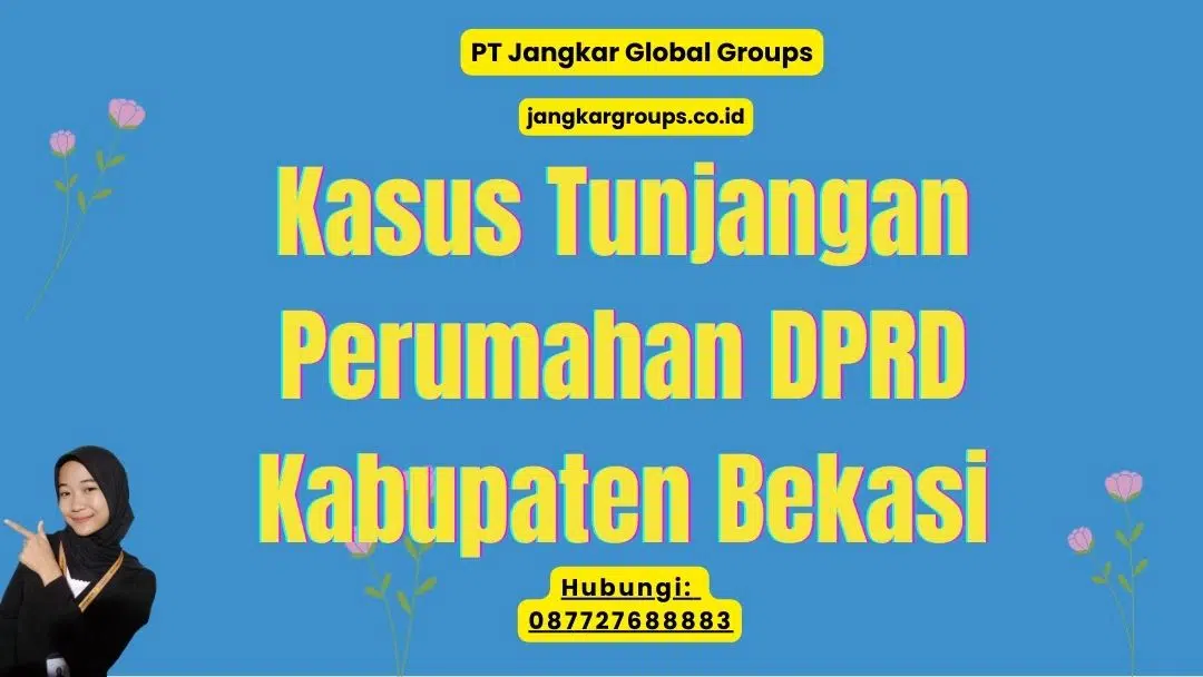 Kasus Tunjangan Perumahan DPRD Kabupaten Bekasi