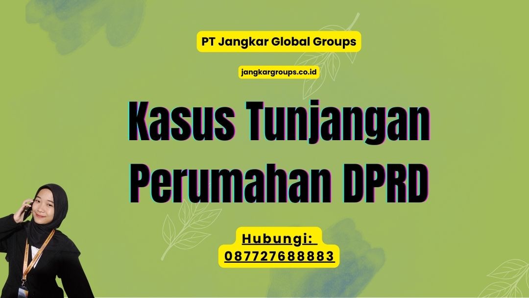 Kasus Tunjangan Perumahan DPRD