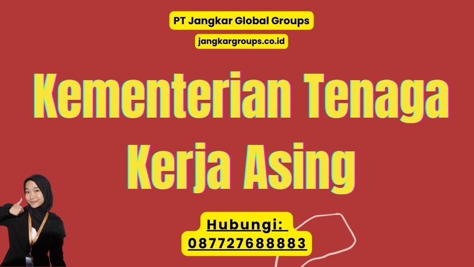 Kementerian Tenaga Kerja Asing